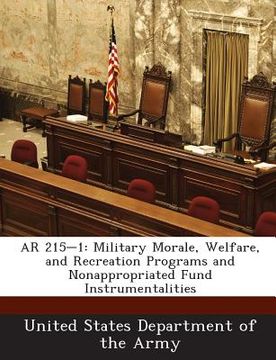 portada AR 215-1: Military Morale, Welfare, and Recreation Programs and Nonappropriated Fund Instrumentalities