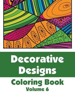 portada Decorative Designs Coloring Book (Volume 6) (en Inglés)