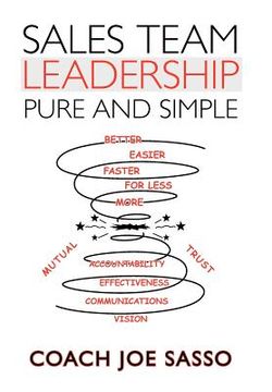 portada sales team leadership: pure and simple (en Inglés)