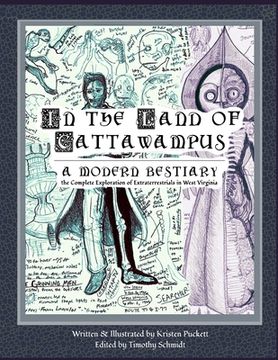 portada In the Land of Cattawampus: the Complete Exploration of Extraterrestrials in West Virginia