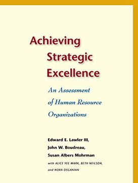 portada Achieving Strategic Excellence: An Assessment of Human Resource Organizations (en Inglés)