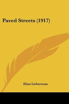 portada paved streets (1917) (en Inglés)