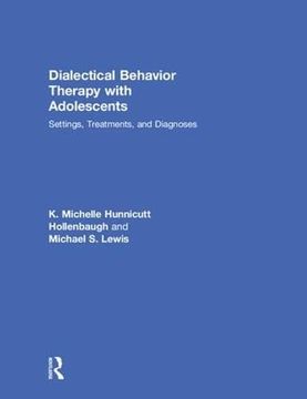portada Dialectical Behavior Therapy with Adolescents: Settings, Treatments, and Diagnoses (en Inglés)