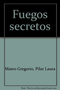 portada Fuegos secretos (in Spanish)
