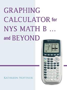 portada graphing calculator for nys math b... and beyond