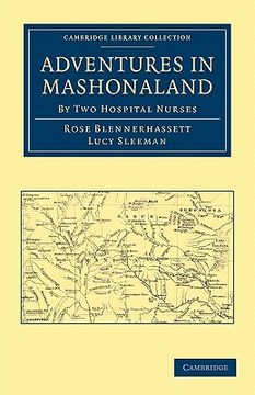 portada Adventures in Mashonaland: By two Hospital Nurses (Cambridge Library Collection - African Studies) 
