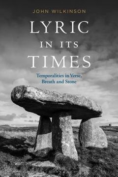 portada Lyric In Its Times: Temporalities in Verse, Breath, and Stone (en Inglés)