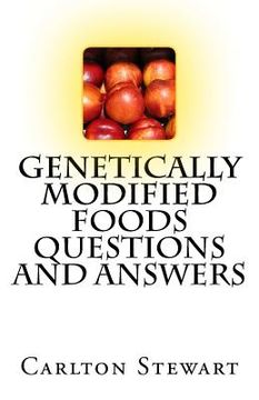 portada Genetically Modified Foods Questions And Answers (en Inglés)