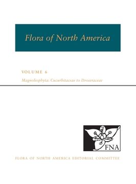 portada Fna: Volume 6: Magnoliophyta: Cucurbitaceae to Droseraceae (en Inglés)