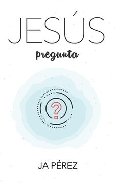 portada Jesus Pregunta