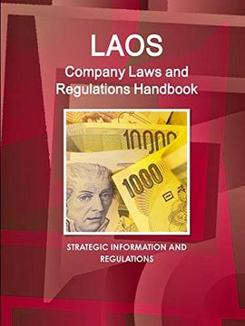 portada Laos Company Laws and Regulations Handbook - Strategic Information and Regulations (World law Business Library) (in English)