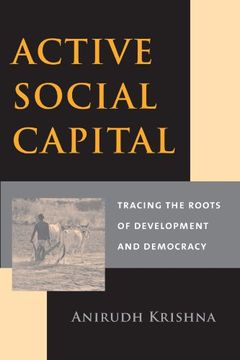portada Active Social Capital - Tracing the Roots of Development & Democracy: Tracing the Roots of Development and Democracy (en Inglés)