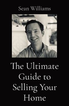 portada The Ultimate Guide to Selling Your Home