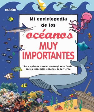 portada Mi Enciclopedia de los Océanos muy Importantes (in Spanish)