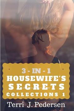 portada 3-IN-1 Housewife's Secrets Collection 1 (en Inglés)