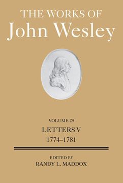 portada The Works of John Wesley Volume 29: Letters V (1774-1781) (in English)