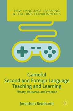 portada Gameful Second and Foreign Language Teaching and Learning: Theory, Research, and Practice (New Language Learning and Teaching Environments) (en Inglés)