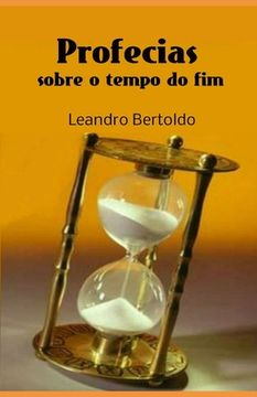 portada Profecias Sobre o Tempo do Fim (in Portuguese)