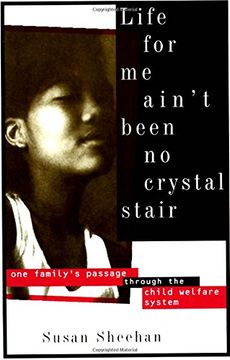 portada Life for me Ain't Been no Crystal Stair: One Family's Passage Through the Child Welfare System (en Inglés)