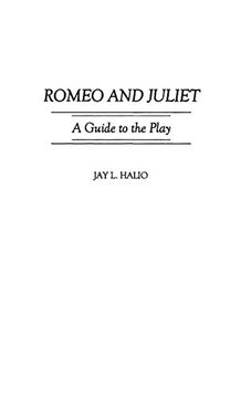 portada Romeo and Juliet: A Guide to the Play (Greenwood Guides to Shakespeare) 