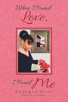 portada When I Found Love, I Found Me (en Inglés)