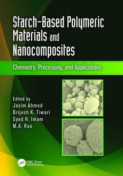 portada Starch-Based Polymeric Materials and Nanocomposites: Chemistry, Processing, and Applications (en Inglés)