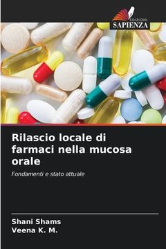 portada Rilascio locale di farmaci nella mucosa orale (in Italian)