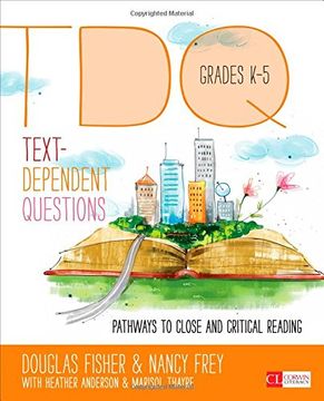 portada Text-Dependent Questions, Grades K-5: Pathways to Close and Critical Reading (Corwin Literacy) (in English)