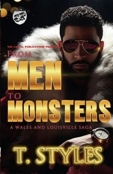 portada From Men To Monsters: A Wales & Louisville Saga (The Cartel Publications Presents) (en Inglés)