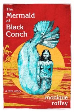 portada The Mermaid of Black Conch: A Love Story (en Inglés)