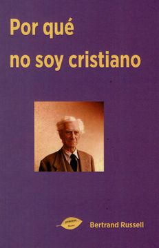 portada Porque no soy Cristiano (in Spanish)