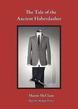 portada The Tale of the Ancient Haberdasher (en Inglés)