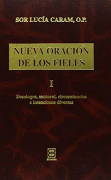 portada Nueva Oración de los Fieles. Vol. 1: Domingos, Santoral, Diversas Oraciones (in Spanish)