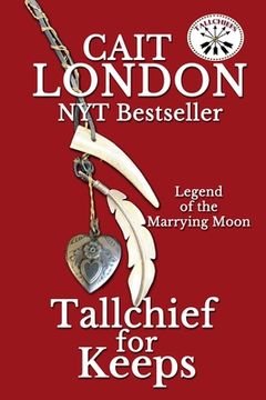 portada Tallchief for Keeps: Tallchief (Book 3) (en Inglés)
