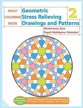 portada Adult Coloring Book: Geometric Stress Relieving Drawings and Patterns 2 (en Inglés)