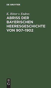 portada Abriã der Bayerischen Heeresgeschichte von 907-1902 (in German)