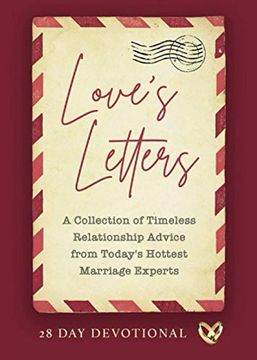 portada Love'S Letters: A Collection of Timeless Relationship Advice From Today'S Hottest Marriage Experts (en Inglés)
