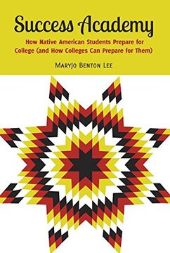 portada Success Academy: How Native American Students Prepare for College (and How Colleges Can Prepare for Them) (en Inglés)
