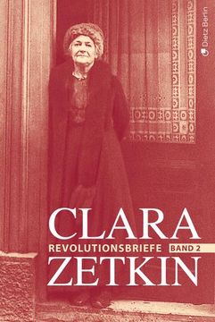portada Clara Zetkin - die Briefe 1914 bis 1933 (3 Bde. ) / die Briefe 1914 bis 1933 (in German)
