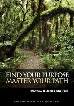 portada find your purpose master your path (en Inglés)
