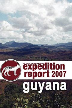 portada Cfz Expedition Report: Guyana 2007 (en Inglés)