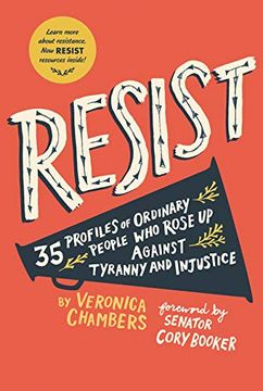 portada Resist: 40 Profiles of Ordinary People who Rose up Against Tyranny and Injustice 