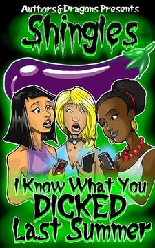 portada I Know What You Dicked Last Summer (en Inglés)
