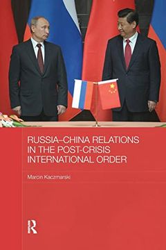 portada Russia-China Relations in the Post-Crisis International Order (en Inglés)