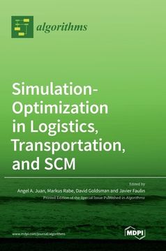 portada Simulation-Optimization in Logistics, Transportation, and SCM (en Inglés)