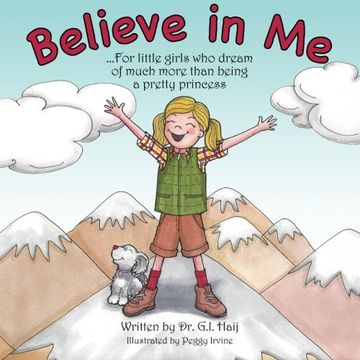portada Believe In Me: For little girls who dream of much more than being a pretty princess