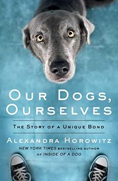 portada Our Dogs, Ourselves (en Inglés)