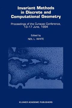 portada invariant methods in discrete and computational geometry (en Inglés)