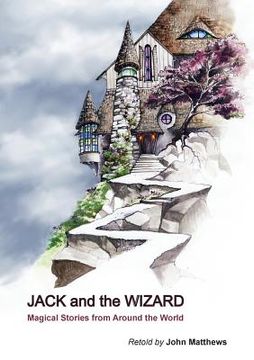 portada Jack and the Wizard: Magical Stories from Around the World (en Inglés)