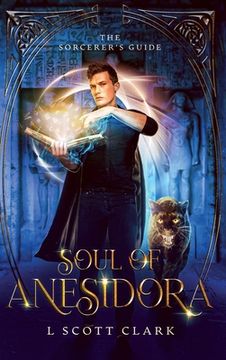 portada Soul of Anesidora: The Sorcerer's Guide (en Inglés)